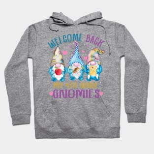 Welcome back my 4th grade gnomies.. 4th grade back to school gift Hoodie